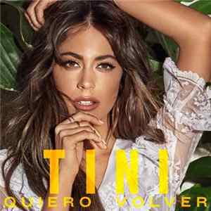 TINI - Quiero Volver FLAC album