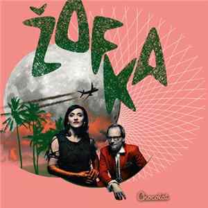 Zofka - Chocolat FLAC album