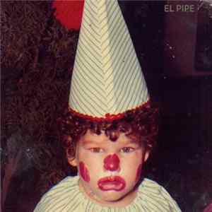El Pipe - El Pipe FLAC album