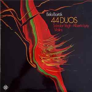 Béla Bartók – Sándor Végh, Alberto Lysy - 44 Duos FLAC album