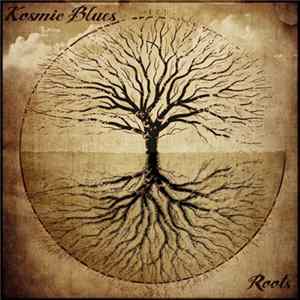 Kosmic Blues - Roots FLAC album