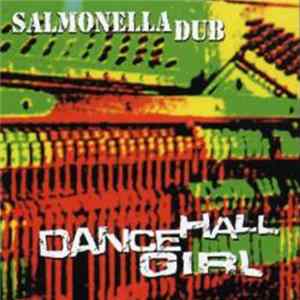 Salmonella Dub - Dancehall Girl FLAC album