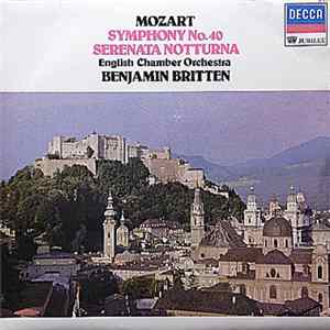 Mozart, Benjamin Britten, English Chamber Orchestra - Symphony No. 40, Serenata Notturna FLAC album