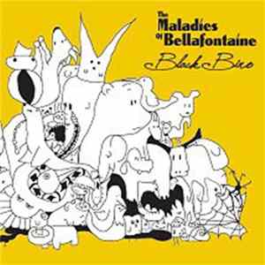 The Maladies Of Bellafontaine - Black Biro FLAC album