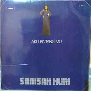 Sanisah Huri - Aku Bintang Mu (73' Reissue Version) FLAC album