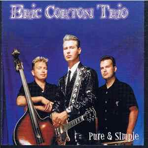 Eric Corton Trio - Pure & Simple FLAC album