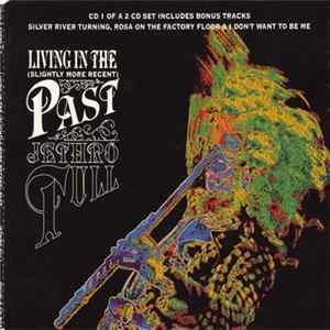 Jethro Tull - Living In The (Slightly More Recent) Past FLAC album