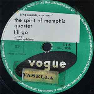 The Spirit Of Memphis Quartet - I'll Go / Days Passed And Gone FLAC album