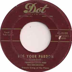 Francis Craig And His Orchestra - Beg Your Pardon / Near You FLAC album