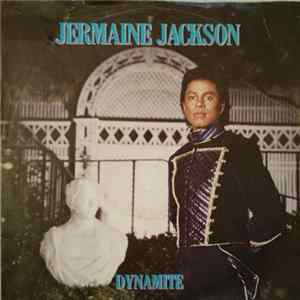 Jermaine Jackson - Dynamite / Tell Me I'm Not Dreamin' (Too Good To Be True) FLAC album