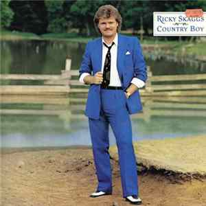 Ricky Skaggs - Country Boy FLAC album