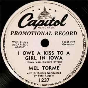 Mel Tormé With Orchestra Conducted By Pete Rugolo - I Owe A Kiss To A Girl In Iowa / Say No More FLAC album