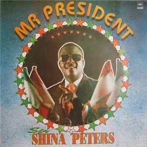 Sir Shina Peters - Mr. President FLAC album