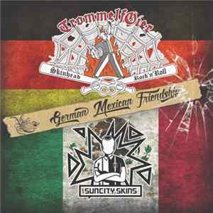 TrommelfOier / Sun City Skins - German Mexican Friendship FLAC album