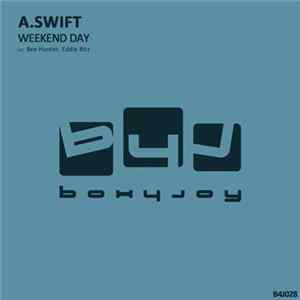 A.Swift - Weekend Day FLAC album