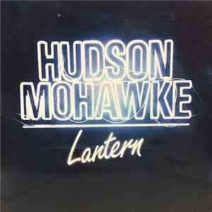 Hudson Mohawke - Lantern FLAC album