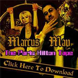 Marcus May - The Paris Hilton Tape FLAC album