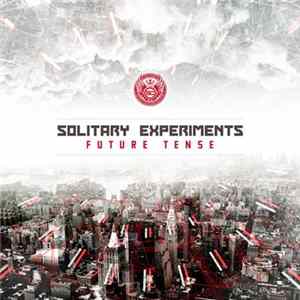 Solitary Experiments - Future Tense FLAC album