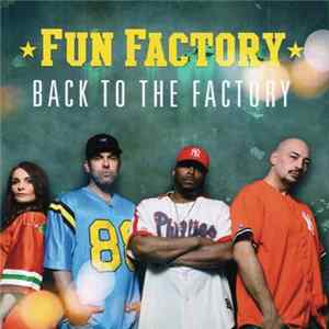 Fun Factory - Back To The Factory FLAC album