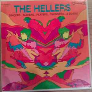 The Hellers - Singers, Talkers, Players, Swingers And Doers FLAC album