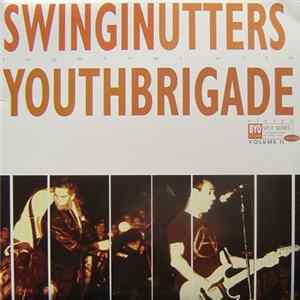 Swingin' Utters / Youth Brigade - BYO Split Series / Volume II FLAC album
