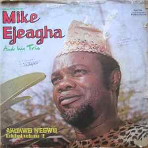 Gentleman Mike Ejeagha And His Trio - Akukwo N'egwu Vol. 2 FLAC album