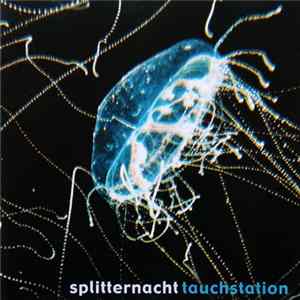 Splitternacht - Tauchstation FLAC album
