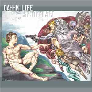 Dahhm Life - Spirituali FLAC album