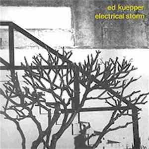 Ed Kuepper - Electrical Storm FLAC album