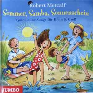 Robert Metcalf - Sommer, Samba, Sonnenschein FLAC album