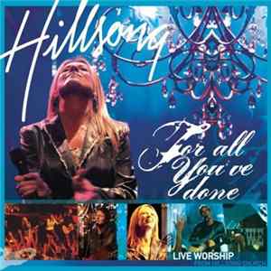 Hillsong - For All You've Done FLAC album