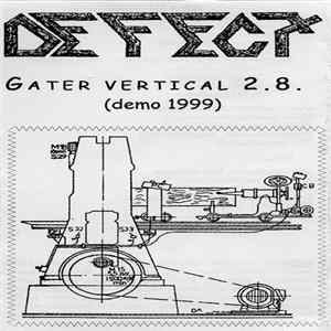 Defect - Gater Vertical 2.8. (Demo 1999) FLAC album
