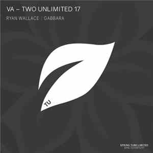 Various - Two Unlimited 17 FLAC album