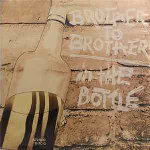 Brother To Brother - In The Bottle FLAC album