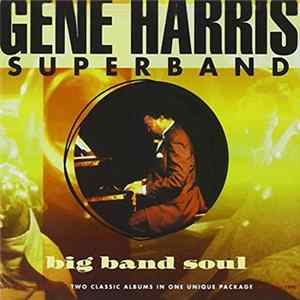Gene Harris And The Phillip Morris Super Band - Big Band Soul FLAC album