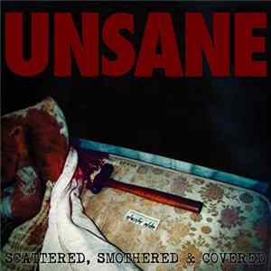 Unsane - Scattered, Smothered & Covered FLAC album