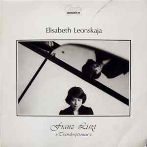 Elisabeth Leonskaja - Franz Liszt - Transkriptionen FLAC album