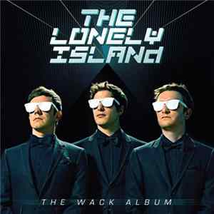 The Lonely Island - The Wack Album FLAC album