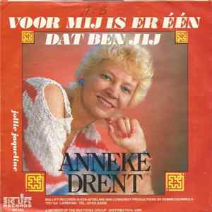 Anneke Drent - Voor Mij Is Er Één Dat Ben Jij FLAC album