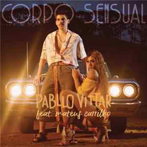 Pabllo Vittar feat. Mateus Carrilho - Corpo Sensual FLAC album
