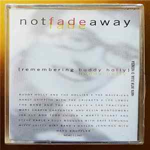Various - Not Fade Away {Remembering Buddy Holly} FLAC album
