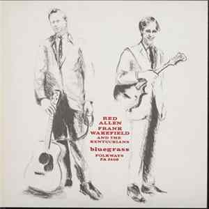 Red Allen , Frank Wakefield And The Kentuckians - Bluegrass FLAC album