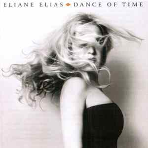 Eliane Elias - Dance Of Time FLAC album