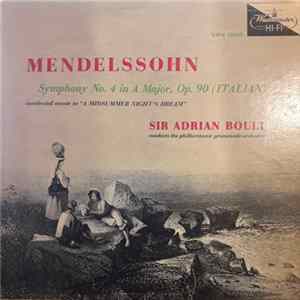 Felix Mendelssohn-Bartholdy - Symphony No. 4 In A Major/Incidental Music To A Midsummer Nights Dream FLAC album