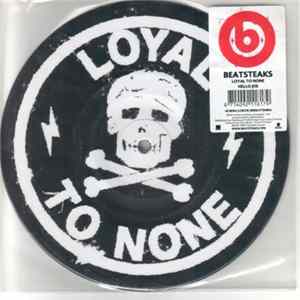 Beatsteaks - Loyal To None FLAC album