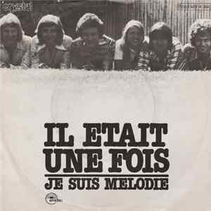 Il Etait Une Fois - Je Suis Mélodie FLAC album
