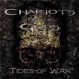 Chariots Of The Gods - Tides Of War FLAC album
