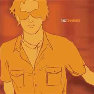 Fuzz Townshend - Fuzz Townshend FLAC album