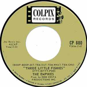 The Empires - Three Little Fishies (Itty-Bitty-Poo) FLAC album