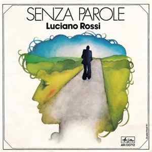 Luciano Rossi - Senza Parole FLAC album